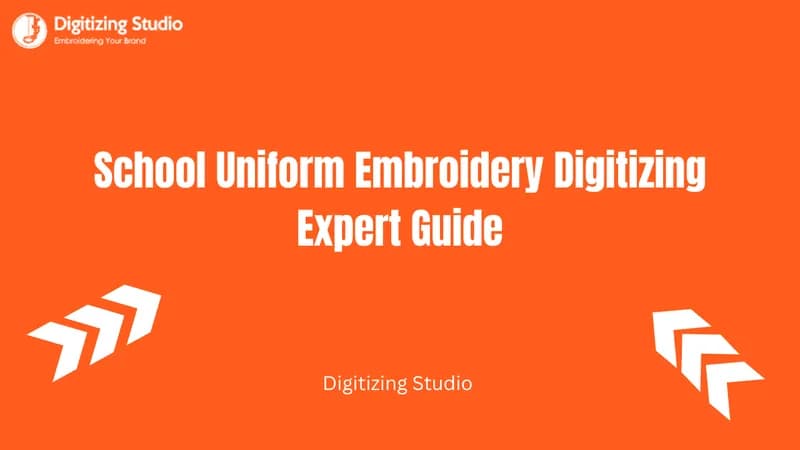 School Uniform Embroidery Digitizing | Expert Guide