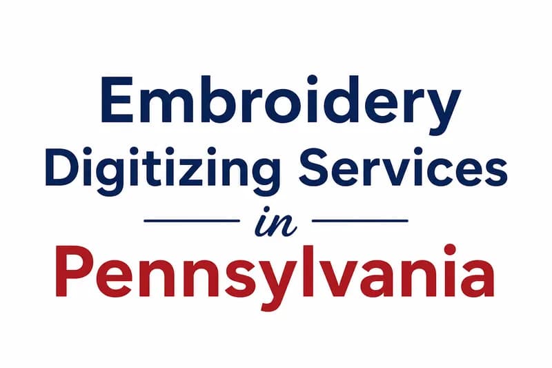 Embroidery Digitizing Services in Pennsylvania Embroidery Digitizing Services in Pennsylvania